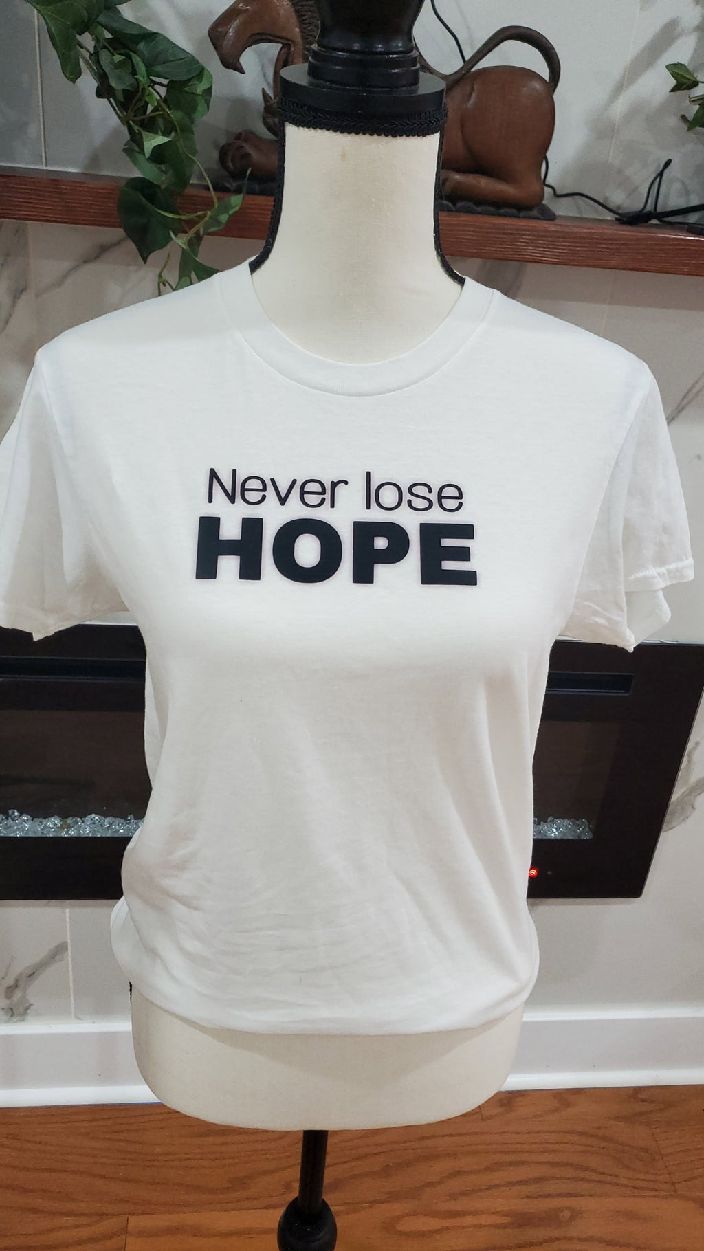 Never lose hope tshirt